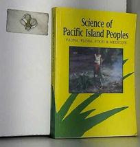 Science of Pacific Island People, vol 3: Fauna, Flora, Food and Medicine... - $59.65