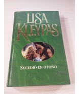 Happened IN Autumn Lisa Kleypas Romantica Rba 2007 - Book Spanish Am - $477.77 MXN