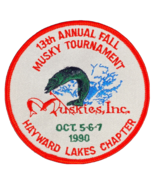 Hayward Lakes Muskies Tournament Patch 13th Annual Unused 1990 Fishing 4... - £19.46 GBP