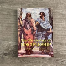 The Psychology of Discipleship by Douglas M. Baker - 1991 Edition Paperback - $49.95