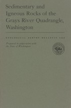 Sedimentary and Igneous Rocks of the Grays River Quadrangle, Washington - £9.60 GBP