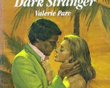 The Tall Dark Stranger (Harlequin Romance #2589) by Valerie Parv - $1.13