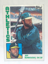 Jeff Burroughs 1984 Topps #354 Oakland Athletics A’s MLB Baseball Card - £0.78 GBP