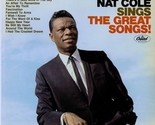 The Unforgettable Nat King Cole Sings The Great Songs! [Vinyl] - £8.11 GBP