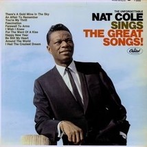 The Unforgettable Nat King Cole Sings The Great Songs! [Vinyl] - £7.98 GBP
