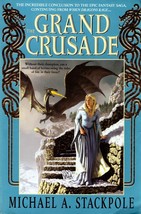 The Grand Crusade (The DragonCrown War Cycle #3) by Michael A. Stackpole - £1.82 GBP