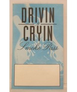 DRIVIN N CRYIN - VINTAGE ORIGINAL CONCERT TOUR CLOTH BACKSTAGE PASS - $13.59 CAD