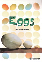 Eggs by Ruth Rogg 0153230908 Grade 2 - $3.00