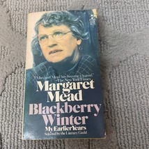 Blackberry Winter My Earlier Years Biography Paperback Book Margaret Mead 1975 - £5.06 GBP