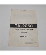 Onkyo TA-2050 Cassette Deck Instructions Manual Original - $19.34