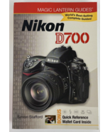 Magic Lantern Guides (r) Nikon D700 by Stafford, Simon w BONUS Quick Ref... - £13.99 GBP