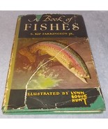 A Book of Fishes Vintage 1946 Outdoor Sporting Book Lynn Bogue Hunt Firs... - $242.75 MXN