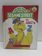 My ABC&#39;s: Featuring Jim Henson&#39;s Sesame Street Muppets [On my way with S... - £2.32 GBP