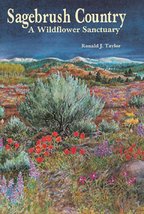 Sagebrush Country: A Wildflower Sanctuary [Paperback] Taylor, Ronald J. - £6.38 GBP