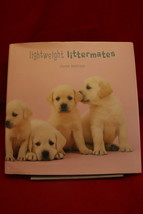 Lightweight Littermates Sharon Montrose 2009 Dog Puppy Picture Book - £6.49 GBP