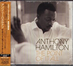 Anthony Hamilton The Point Of It All Cd 2008 Japan Import w/OBI 2 Bonus Tracks  - £19.18 GBP