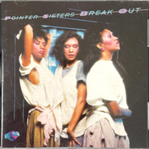 The Pointer Sisters Break Out CD 1988 RE Planet So Excited Jump Neutron Dance - £9.91 GBP