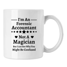 Forensic Accountant Mug, I&#39;m An Forensic Accountant Not A Magician Coffee Mug - £13.30 GBP