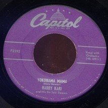 Harry Kari &amp; His Six Saki Sippers - Yokohama Mama / Yes Sir, That&#39;s My Baby 1953 - £9.36 GBP