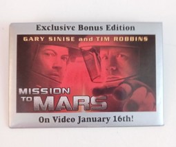 Gary Sinise &amp; Tim Robbins Mission To Mars Movie Promo Pin Button - £6.48 GBP