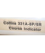 Rockwell Collins 331A-6P/6R Course Indicator Overhaul manual Book w./IPL - $148.50
