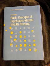 Basic Concepts of Psychiatric-Mental Health Nursing Louise Rebraca Shives - £5.54 GBP