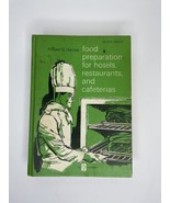 Food Prep For Hotels Restaurants Cafeterias By Robert Haines 2nd edition... - $27.55 CAD