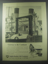 1954 BP Anglo-Iranian Oil Company Ad - Gateway to the Continent - $18.49