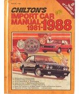 Chilton&#39;s Import Car Repair Manual 1981-1988 Hardcover Edition Part No. ... - $7.50