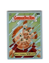 Topps Chrome Garbage Pail Kids Refractor Shattered Shelby 193a - £0.78 GBP