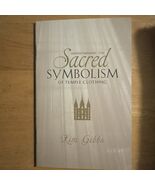 Understanding the Sacred Symbolism of Temple Clothing by Kim Gibbs (Hard... - €13,37 EUR