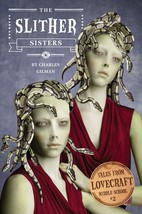 Tales from Lovecraft Middle School #2: The Slither Sisters Hardcover Book - £6.32 GBP