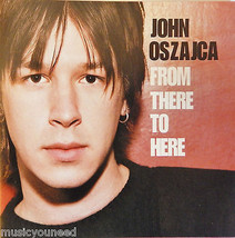 John Oszajca - From There to Here (CD, 2000, Interscope) Enhanced VG++ 9/10 - £5.78 GBP