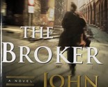 The Broker by John Grisham / 2005 Hardcover Legal Thriller / First Edition - $3.41