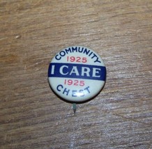 1925 Vintage Community Chest I Care Pinback Pin Badge - £3.86 GBP