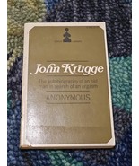 John Krugge The Autobiography of an Old Man in Search of an Orgasm - 1st... - $14.80