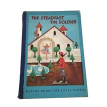 The Steadfast Tin Soldier 1946 Hans Christian Andersen Vintage Children&#39;s Book - £22.39 GBP