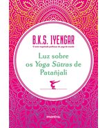 Luz sobre os Yoga Sutras de Patañjali [Paperback] Iyengar, B.K.S. - £41.92 GBP