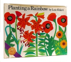 Lois Ehlert Planting A Rainbow - $62.44