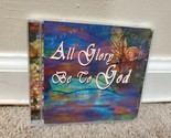All Glory Be to God (CD, 2004, Disc Makers; Christian) - $5.22
