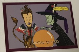 Beavis And Butthead Trading Card #7669 Wizard Of Ozzy - $1.97