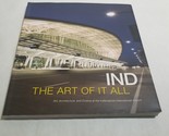 IND the Art of It All Art, Architecture Cuisine Indianapolis Internat. A... - £10.16 GBP
