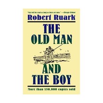 The Old Man and the Boy Robert Ruark - £18.13 GBP