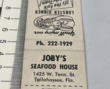 Front Strike Matchbook Cover Joby’s Seafood House  Tallahassee, FL  gmg ... - £9.81 GBP