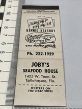 Front Strike Matchbook Cover Joby’s Seafood House  Tallahassee, FL  gmg ... - £9.72 GBP