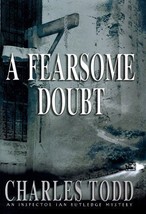 A Fearsome Doubt: An Inspector Ian Rutledge Mystery Todd, Charles - £6.96 GBP