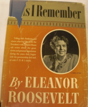 This I Remember: Written by Eleanor Roosevelt with illustrations, C. 1949, First - £758.44 GBP