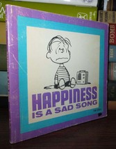 Schulz, Charles M. Happiness Is A Sad Song 1st Edition Thus 3rd Printing - £35.89 GBP