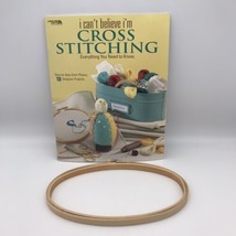 I Can&#39;t Believe I&#39;m Cross Stitching Leisure Arts Book # 4239 Plus 9x5&quot; Wood Hoop - £11.98 GBP