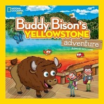 Buddy Bison&#39;s Yellowstone Adventure (National Geographic Kids) - £7.50 GBP